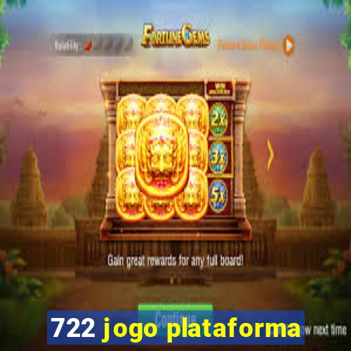 722 jogo plataforma